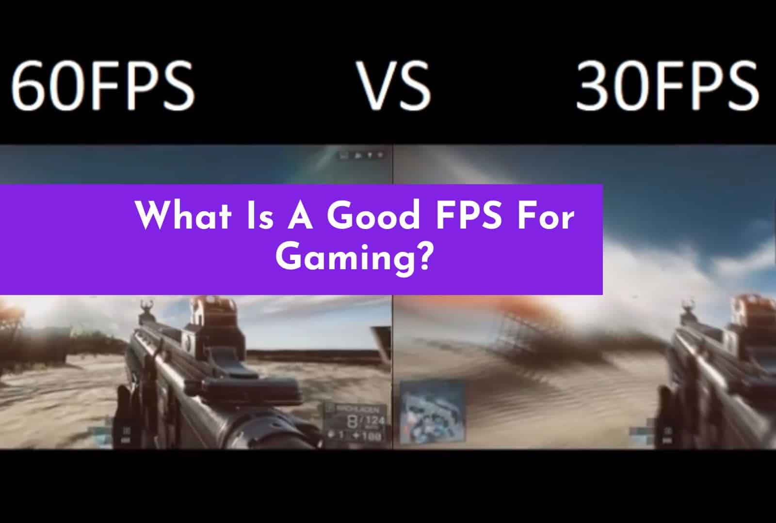 what-is-a-good-fps-for-gaming