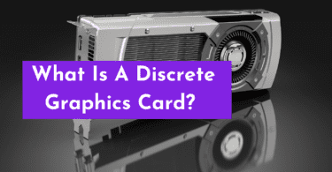 What is discrete graphics card