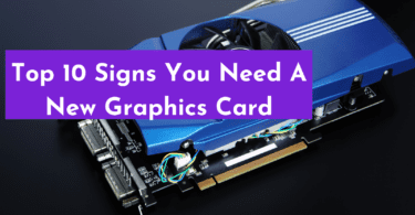 10 signs you need a new GPU