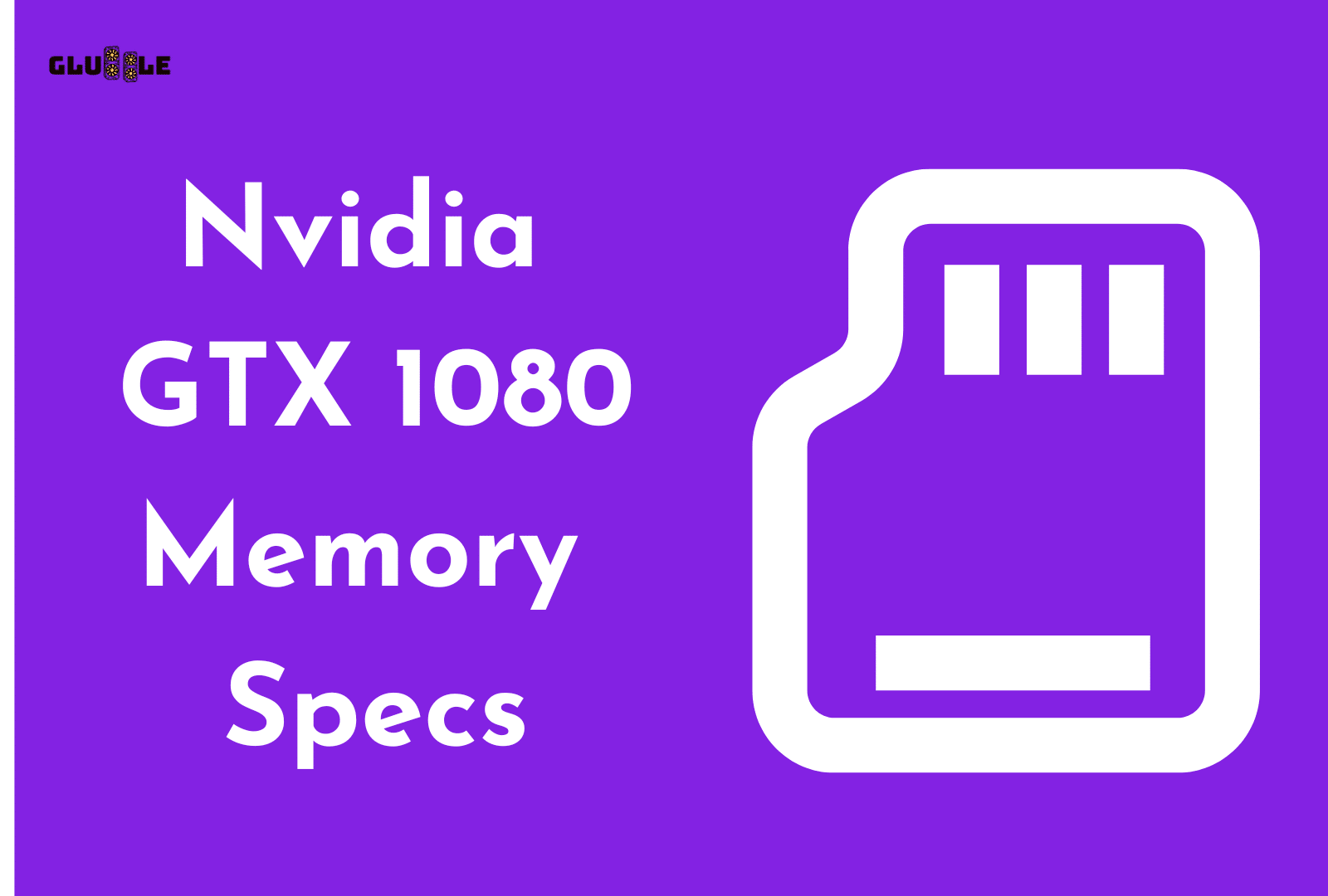 C:\Users\Mohsin\Downloads\Nvidia GTX 1080 Memory Specs.png