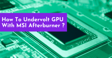 Undervolt GPU With MSI Afterburner
