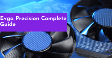 Evga Precision Complete Guide