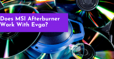 Does MSI Afterburner Work With Evga