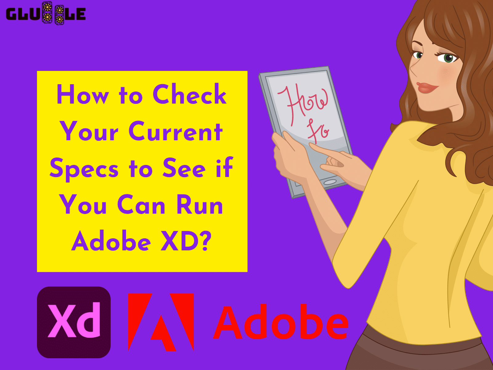 How to Check Your Current Specs to See if You Can Run Adobe XD.