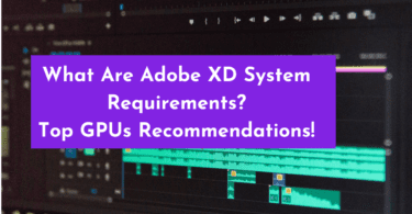 What Are Adobe XD System Requirements.png