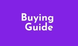 Buying Guide