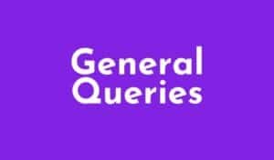 General Queries