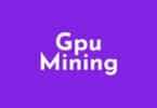 Gpu Mining