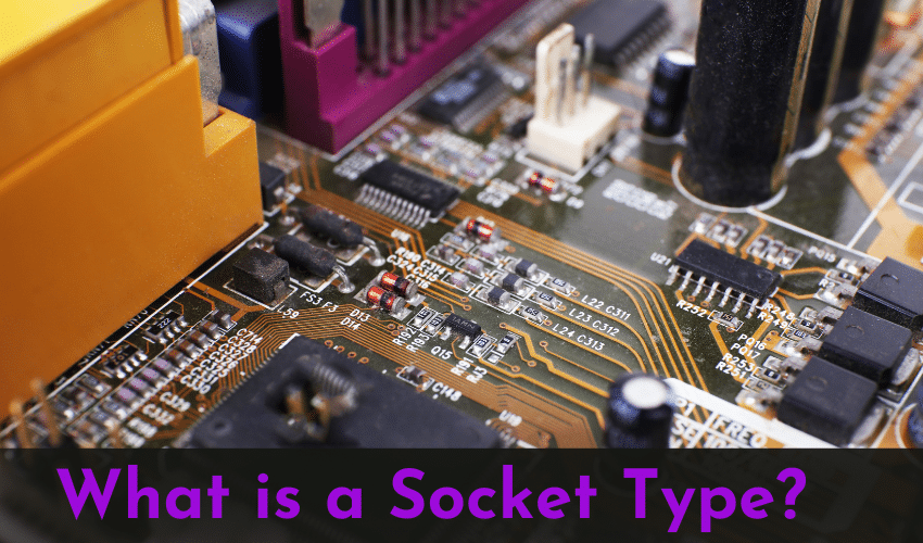 Socket Type
