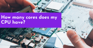 How Many Cores Does My CPU Have