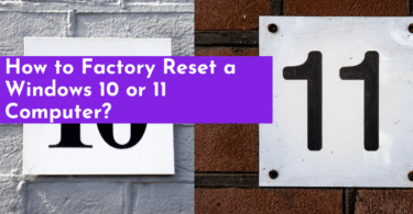Factory Reset a Windows 10 and 11