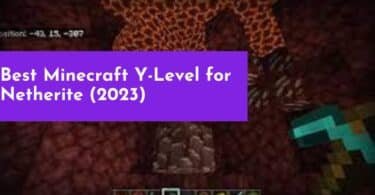 Best Minecraft Y-Level for Netherite