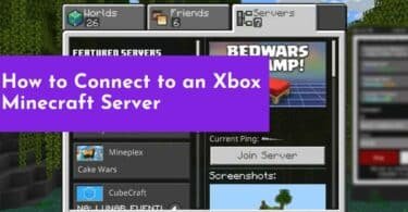 How to Connect to an Xbox Minecraft Server