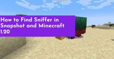 How to Find Sniffer in Snapshot and Minecraft 1.20
