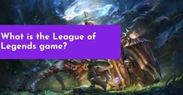 What is the League of Legends game?