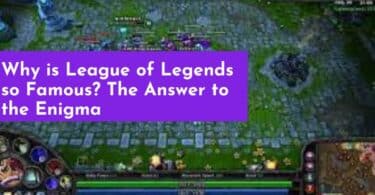 Why is League of Legends so Famous?