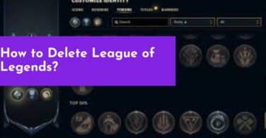 How to Delete League of Legends?
