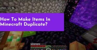How To Make Items In Minecraft Duplicate?