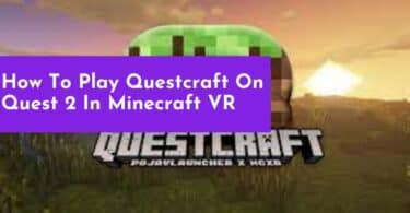 How To Play Questcraft On Quest 2 In Minecraft VR