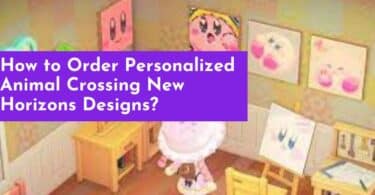 How to Order Personalized Animal Crossing New Horizons Designs?
