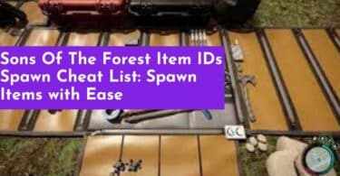 Sons Of The Forest Item IDs Spawn Cheat List: Spawn Items with Ease