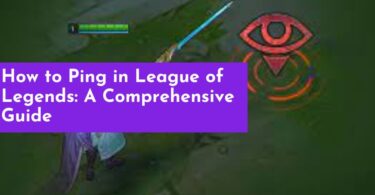 How to Ping in League of Legends: A Comprehensive Guide