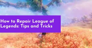 How to Repair League of Legends: Tips and Tricks
