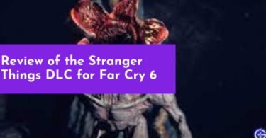 Review of the Stranger Things DLC for Far Cry 6